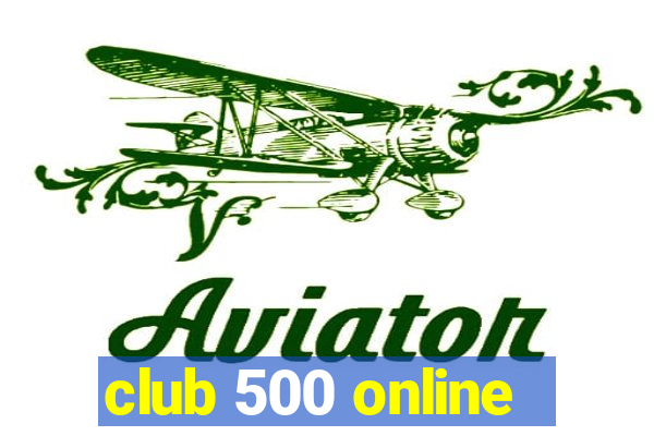 club 500 online